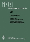 Cover-Bild zum Titel 'Gußputzen mit sensorgeführten, programmierbaren Handhabungsgeräten' von 'Eberhard Abele'