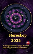 Horoskop 2023 - Rubi Astrologa