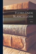 Cover-Bild zum Titel 'Floris Ende Blancefloer' von 'Flore'