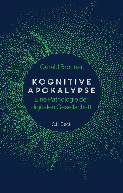 Kognitive Apokalypse - Gérald Bronner