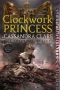 Cover-Bild zum Titel 'Clockwork Princess' von 'Cassandra Clare'