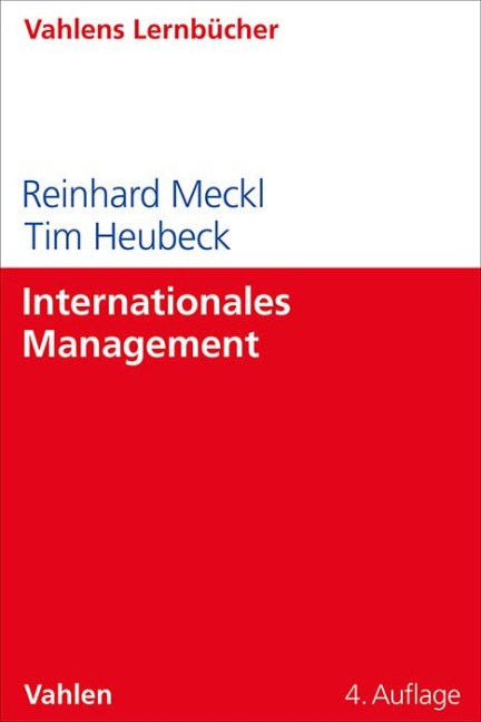 Internationales Management - Reinhard Meckl, Tim Heubeck