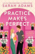 Cover-Bild zum Titel 'Practice Makes Perfect' von 'Sarah Adams'