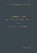 Lehrbuch der Gynäkologie - Otto Pankow, Bernhard Krönig
