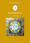 Cover-Bild zum Titel 'Stratafacennu... e dintorni' von 'Francesca Privitera'