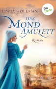 Cover-Bild zum Titel 'Das Mondamulett' von 'Linda Holeman'