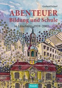 Cover-Bild zum Titel 'Abenteuer Bildung und Schule' von 'Gerhard Scharf'