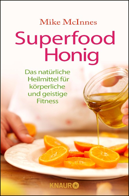 Superfood Honig - Mike Mcinnes