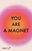 Cover-Bild zum Titel 'You are a Magnet' von 'Amber Lyon'