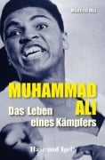Cover-Bild zum Titel 'Mohammad Ali - Das Leben eines Kämpfers. Schulausgabe' von 'Manfred Mai'