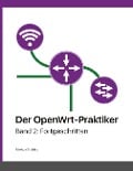 Cover-Bild zum Titel 'Der OpenWrt-Praktiker' von 'Markus Stubbig'
