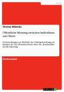 Cover-Bild zum Titel 'Öffentliche Meinung zwischen Individuum und Masse' von 'Thomas Widenka'