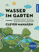 Cover-Bild zum Titel 'Wasser im Garten clever managen' von 'Jens Maute'