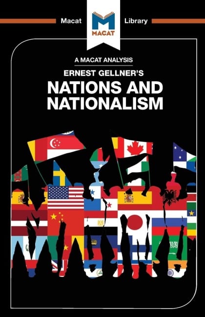 An Analysis of Ernest Gellner's Nations and Nationalism - Dale J Stahl