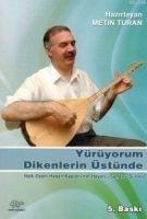 Yürüyorum Dikenlerin Üstüne - Metin Turan