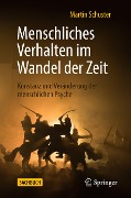 Menschliches Verhalten im Wandel der Zeit - Martin Schuster