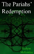 Cover-Bild zum Titel 'The Pariahs' Redemption' von 'Kailynn Molkentine'