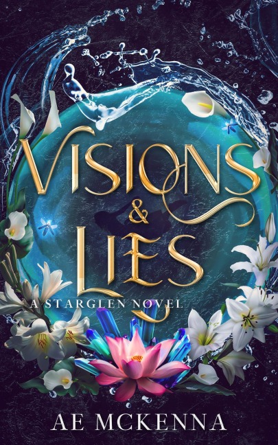Visions & Lies (Starglen City) - Ae McKenna