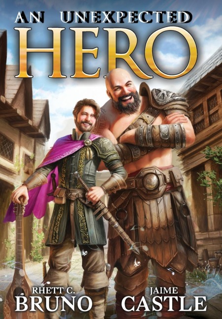 An Unexpected Hero - Rhett C Bruno, Jaime Castle