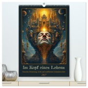 Cover-Bild zum Titel 'Im Kopf eines Lebens (hochwertiger Premium Wandkalender 2027 DIN A2 hoch), Kunstdruck in Hochglanz' von 'Liam Blue'