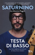 Cover-Bild zum Titel 'Testa di basso. Le meravigliose avventure di Saturnino Celani' von 'Saturnino Celani, Massimo Poggini'