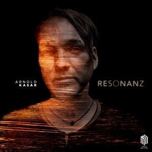 Kasar:Resonanz - Arnold Kasar