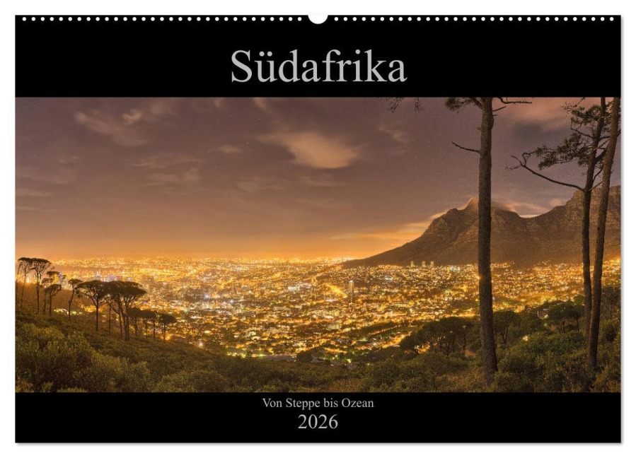 Südafrika - Von Steppe bis Ozean (Wandkalender 2026 DIN A2 quer), CALVENDO Monatskalender - Andreas Bininda