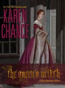 Cover-Bild zum Titel 'The Queen's Witch (Cassandra Palmer, #9)' von 'Karen Chance'