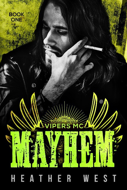 Mayhem (Book 1) - Heather West
