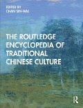 Cover-Bild zum Titel 'The Routledge Encyclopedia of Traditional Chinese Culture' von ''