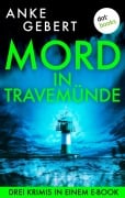 Cover-Bild zum Titel 'Mord in Travemünde' von 'Anke Gebert'