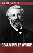 Jules Verne - Gesammelte Werke - Jules Verne