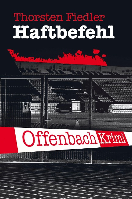 Haftbefehl - Thorsten Fiedler