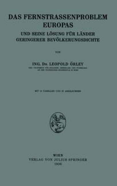 Das Fernstrassenproblem Europas - Leopold Örley