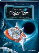 Cover-Bild zum Titel 'Der kleine Major Tom. Band 10: Im Sog des Schwarzen Lochs' von 'Bernd Flessner, Peter Schilling'