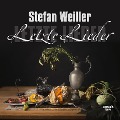 Cover-Bild zum Titel 'Letzte Lieder' von 'Stefan Weiller'