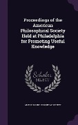 Cover-Bild zum Titel 'Proceedings of the American Philosophical Society Held at Philadelphia for Promoting Useful Knowledge' von ''