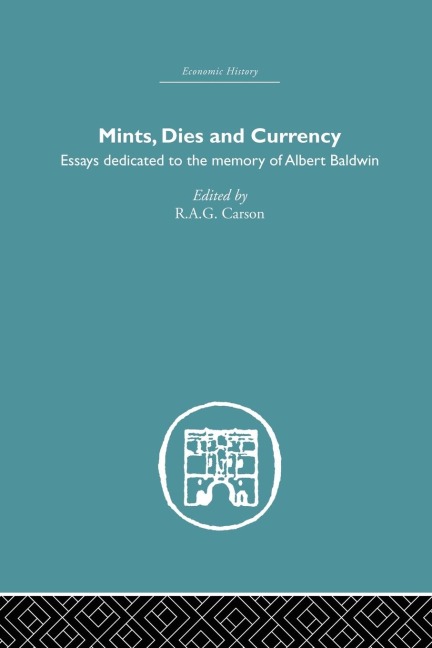 Mints, Dies and Currency - 