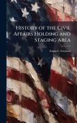 Cover-Bild zum Titel 'History of the Civil Affairs Holding and Staging Area' von 'Edgar L Erickson'