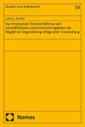 Cover-Bild zum Titel 'Das Schicksal der Dienstverhältnisse von Geschäftsführern und Vorstandsmitgliedern bei Wegfall der Organstellung infolge einer Umwandlung' von 'Laura L. Jansen'