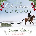 Cover-Bild zum Titel 'Her Christmas Cowboy' von 'Jessica Clare'