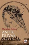 Cover-Bild zum Titel 'Antik Duvak Smyrna' von 'Mehtap Altan'