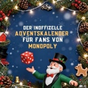Cover-Bild zum Titel 'Der inoffizielle Adventskalender für Fans von Monopoly' von 'Henry Krüger'