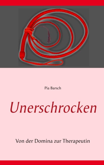 Unerschrocken - Pia Barsch
