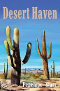 Desert Haven - Penelope Starr