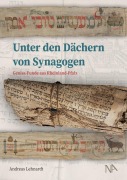 Cover-Bild zum Titel 'Unter den Dächern von Synagogen' von 'Andreas Lehnardt'