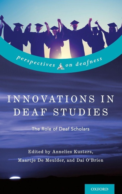Innovations in Deaf Studies - 