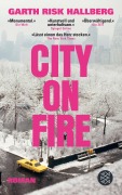 Cover-Bild zum Titel 'City on Fire' von 'Garth Risk Hallberg'