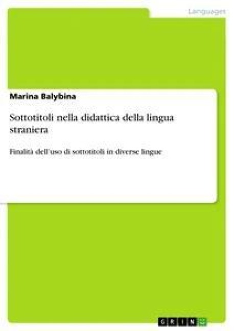 Sottotitoli nella didattica della lingua straniera - Marina Balybina