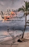 Cover-Bild zum Titel 'Geliebter Sturkopf' von 'J. N. Taylor'